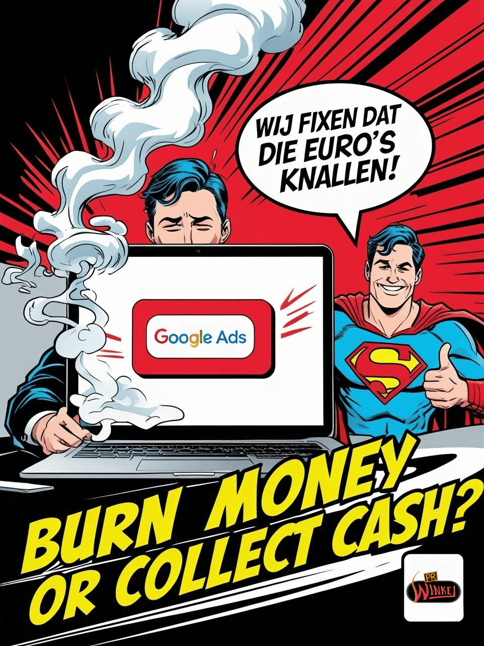 Google Ads: Je digitale geldverbrandingsoven (maar stiekem ook je beste vriend)